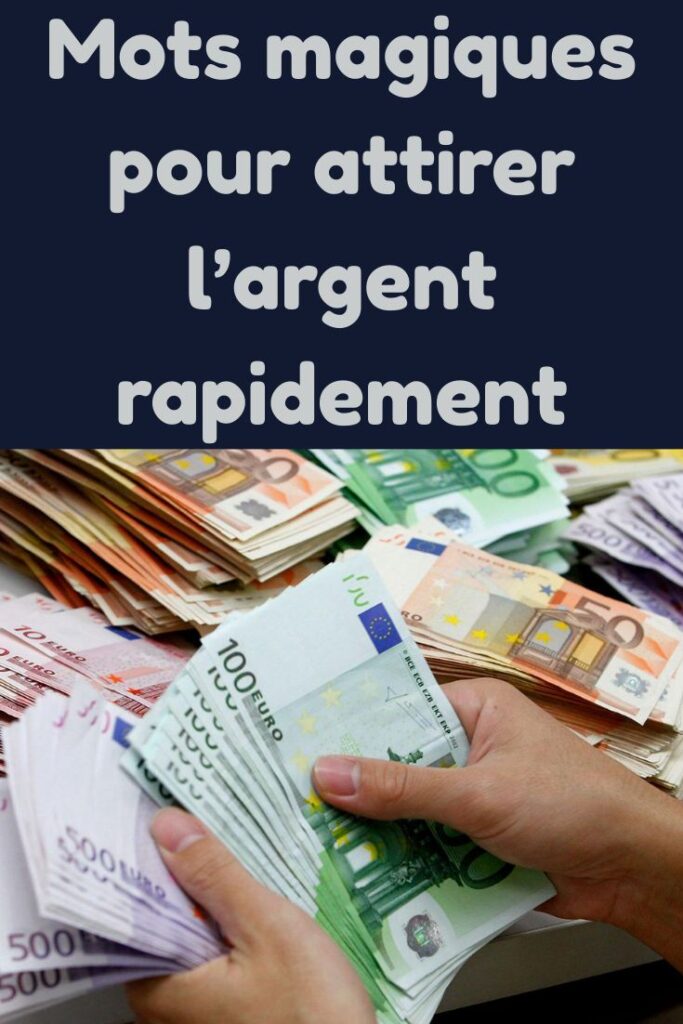 formule mystique pour avoir de l’argent